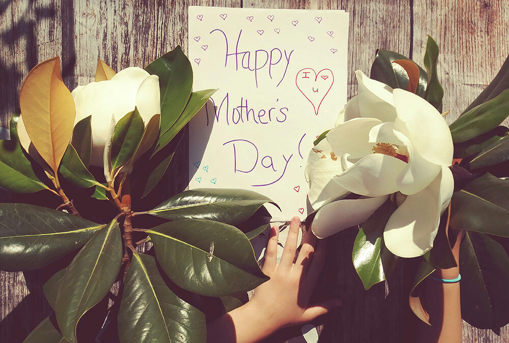 Ten heartfelt ways to celebrate Mother’s Day